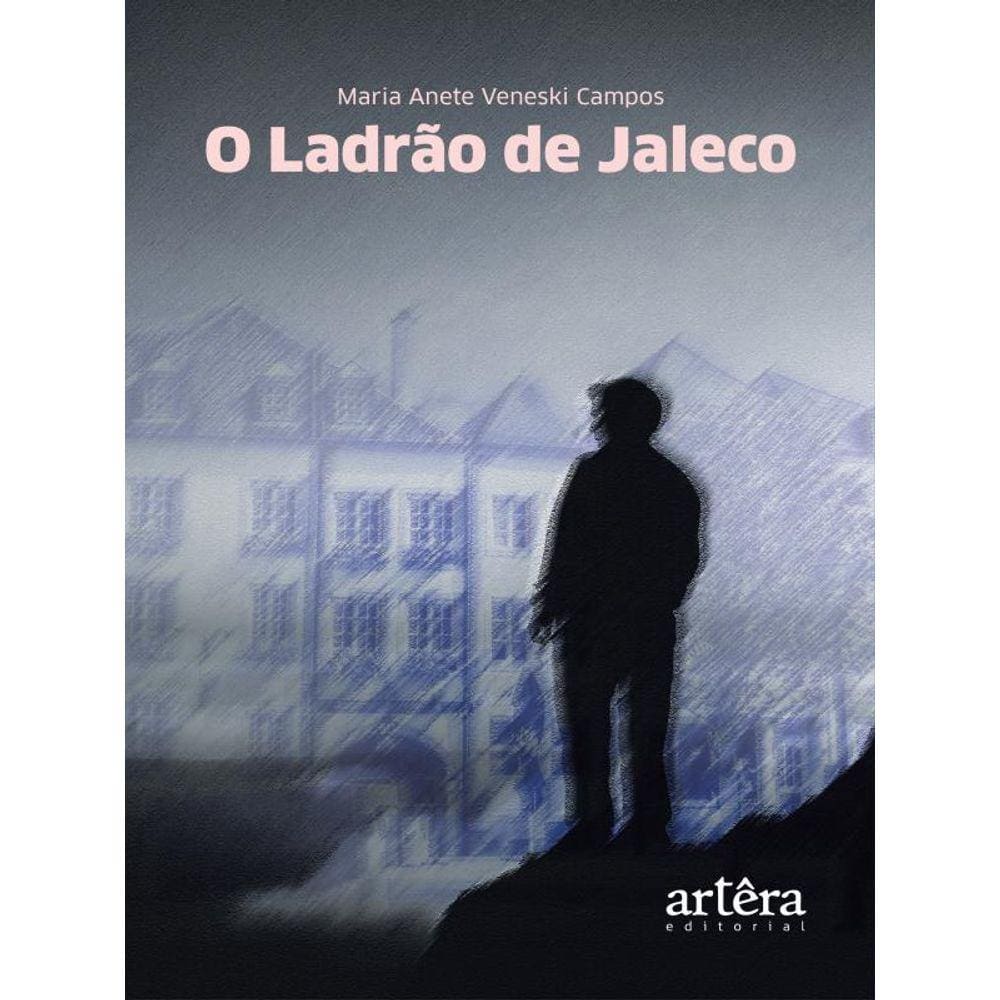O Ladrão De Jaleco