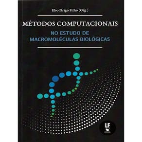Métodos Computacionais No Estudo De Macromoléculas Biológicas