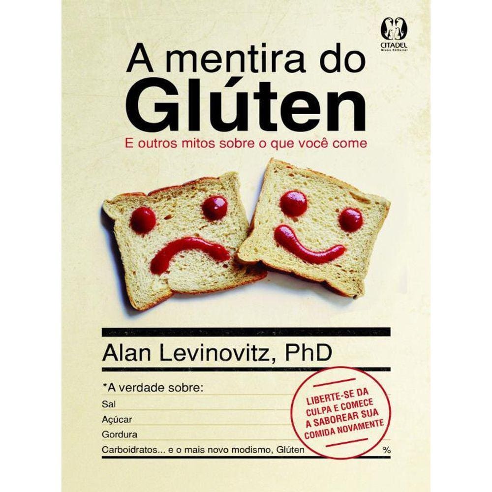 A Mentira Do Glúten
