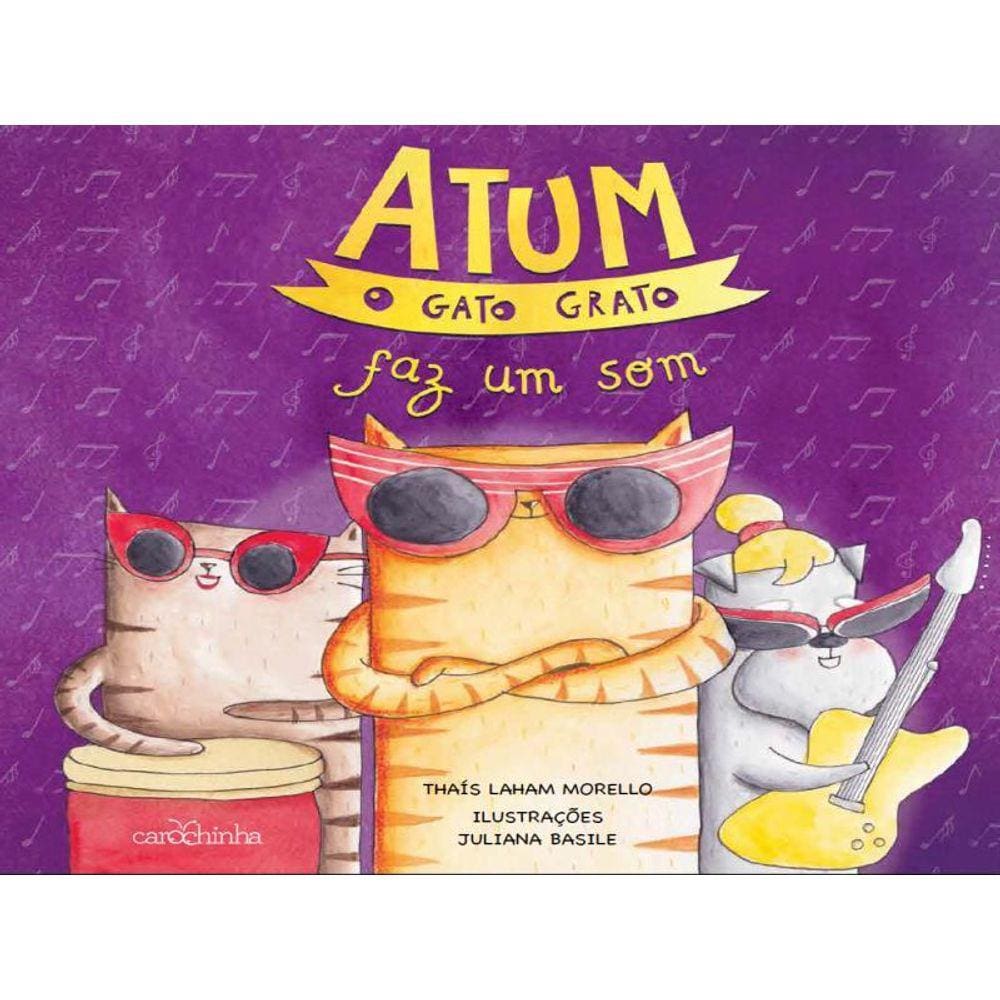 Atum, O Gato Grato Faz Um Som - Vol. 3
