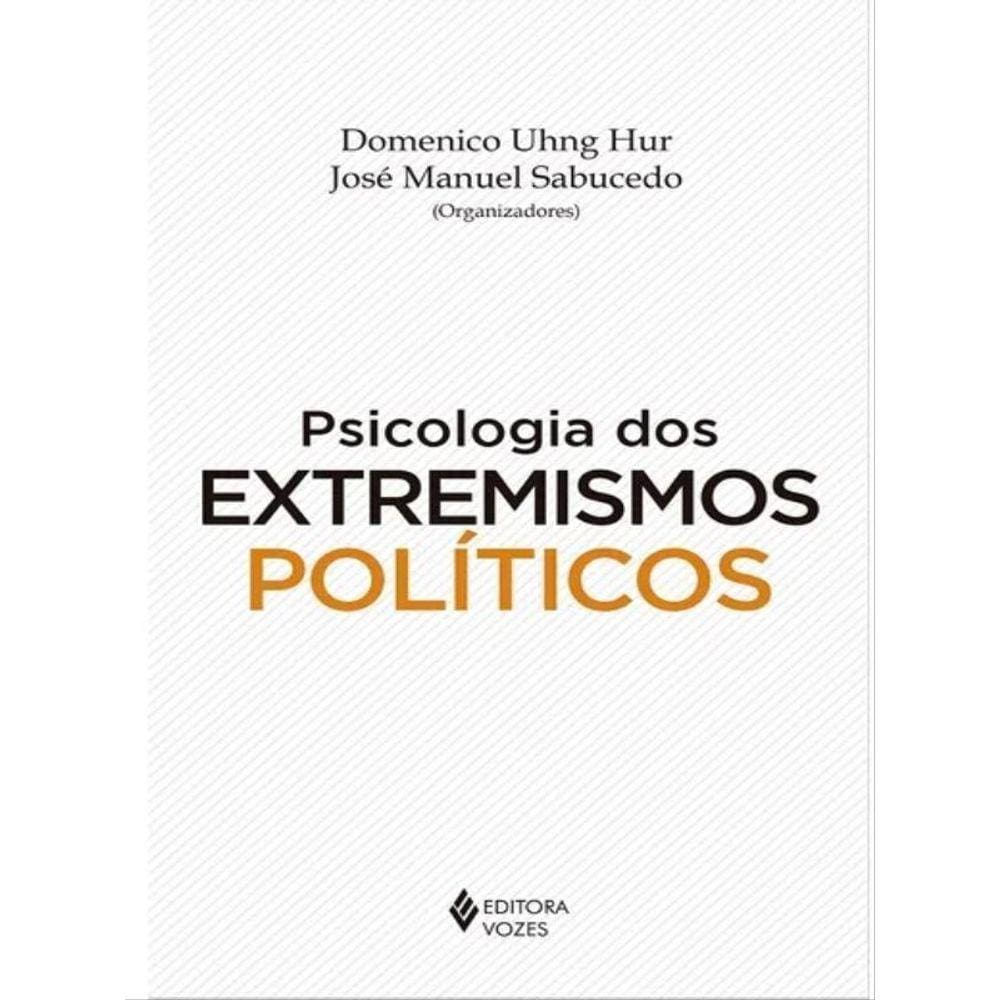 Psicologia Dos Extremismos Políticos