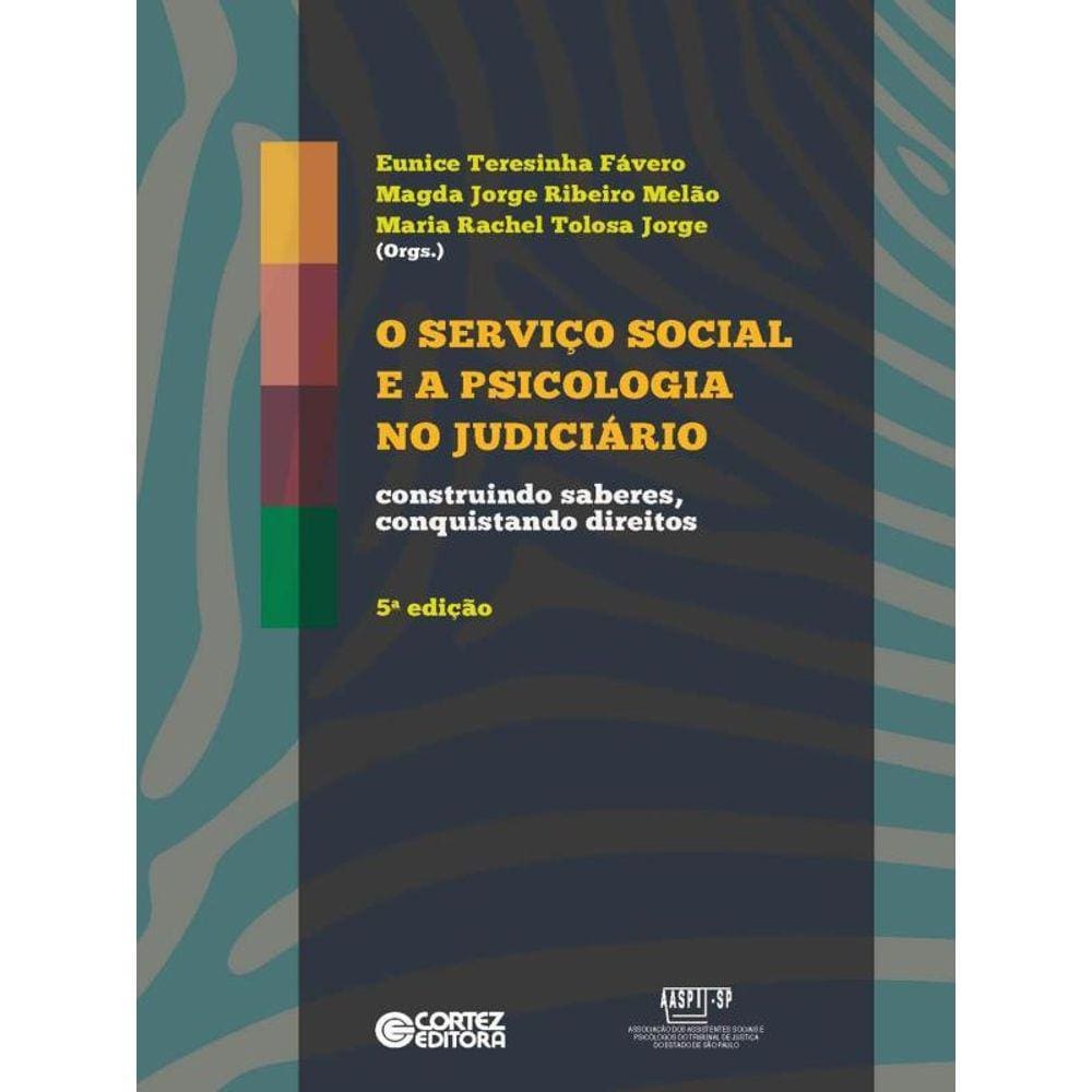 O Serviço Social E A Psicologia No Judiciário