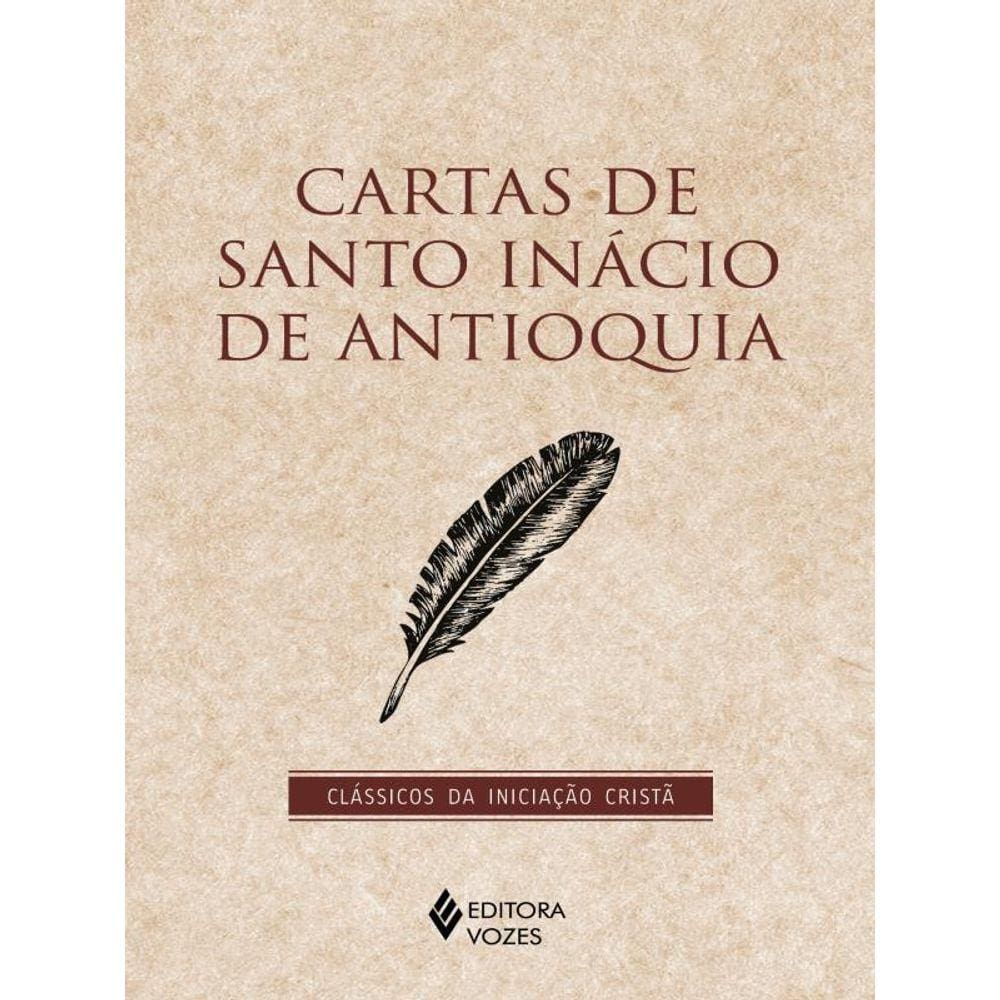 Cartas De Santo Inácio De Antioquia