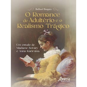 O Romance De Adultério E O Realismo Trágico
