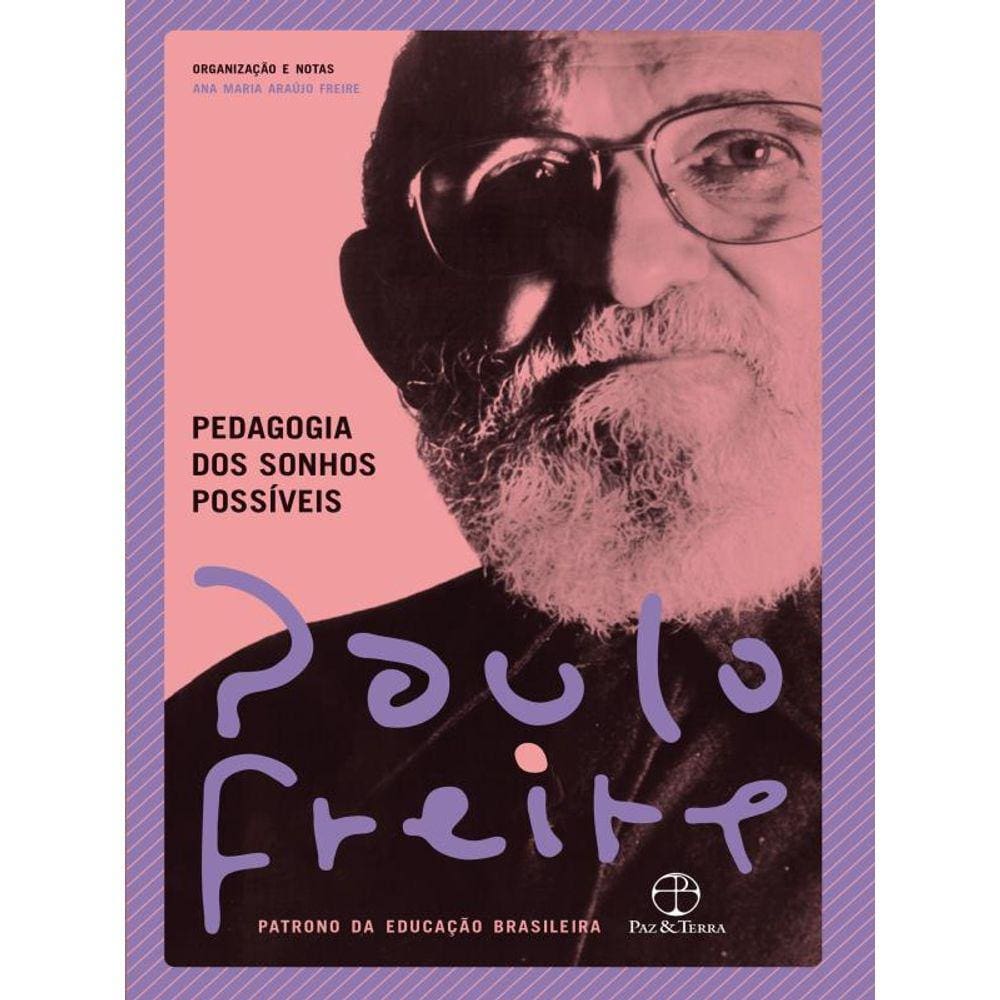 Pedagogia Dos Sonhos Possíveis