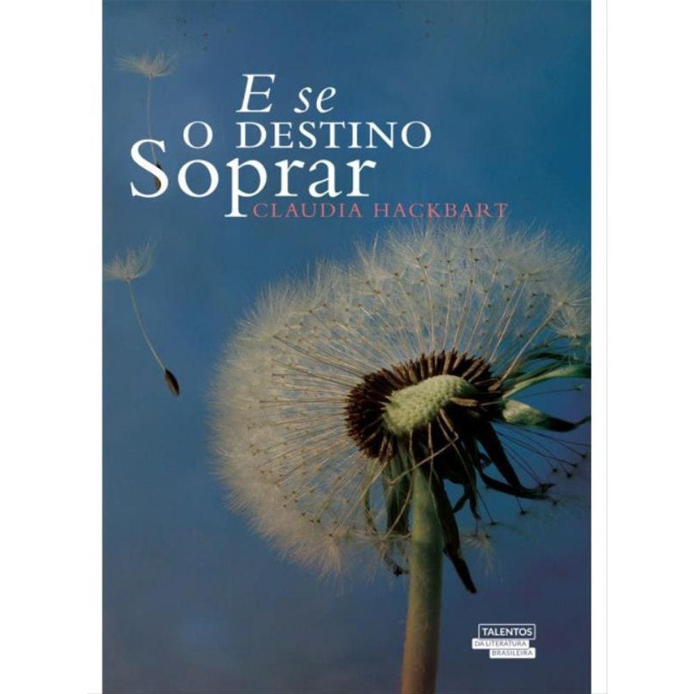 E Se O Destino Soprar?