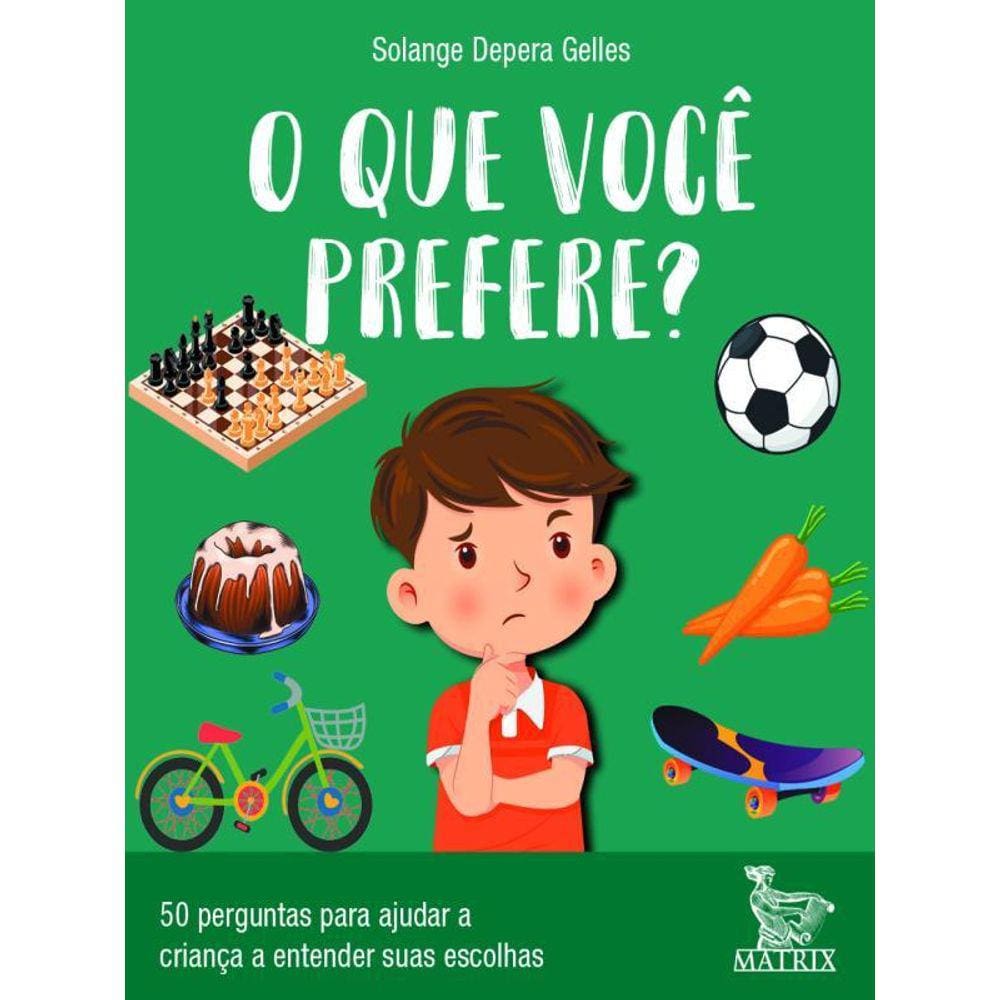O Que Você Prefere?