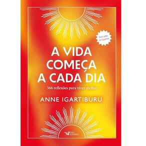 A Vida Começa a Cada Dia