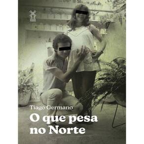 O Que Pesa No Norte