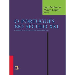 Português No Século Xxi. Cenário Geopolítico E Sociolinguístico
