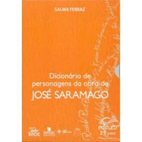 Dicionario De Personagens Da Obra De Jose Saramago