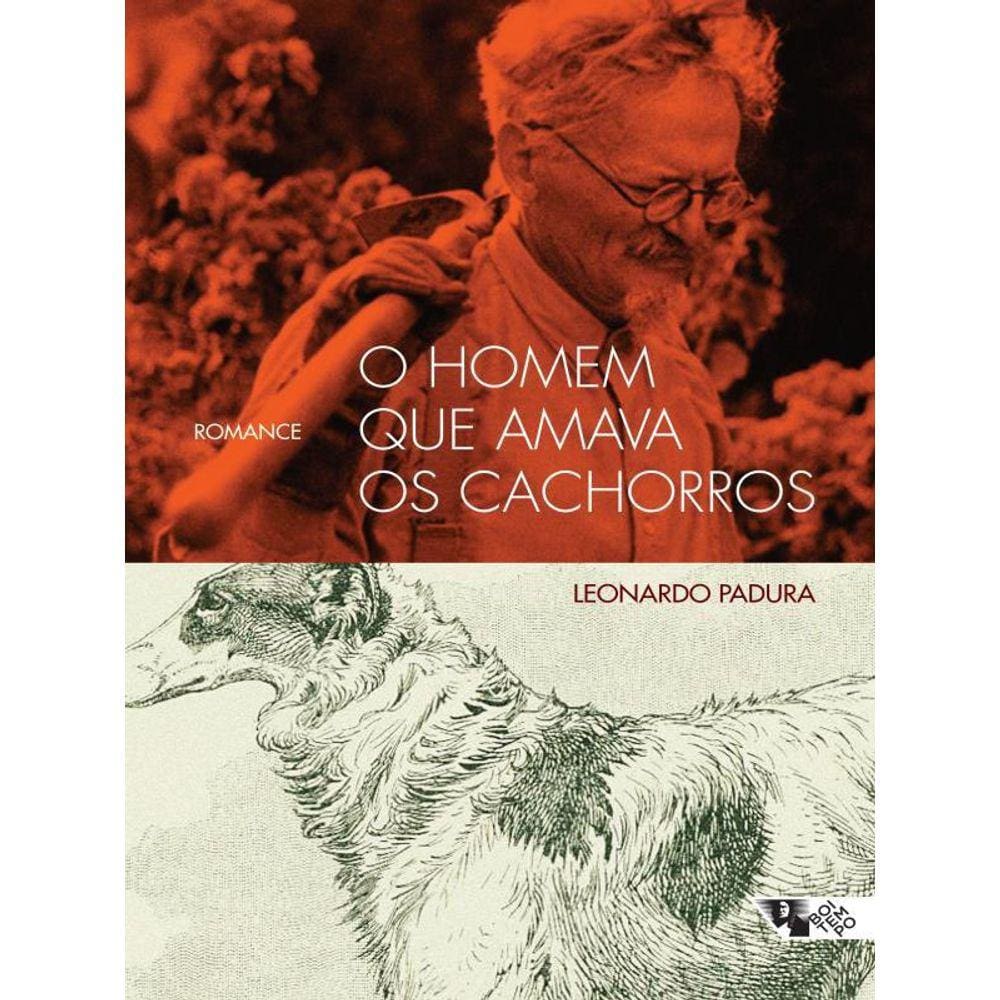 O Homem Que Amava Os Cachorros