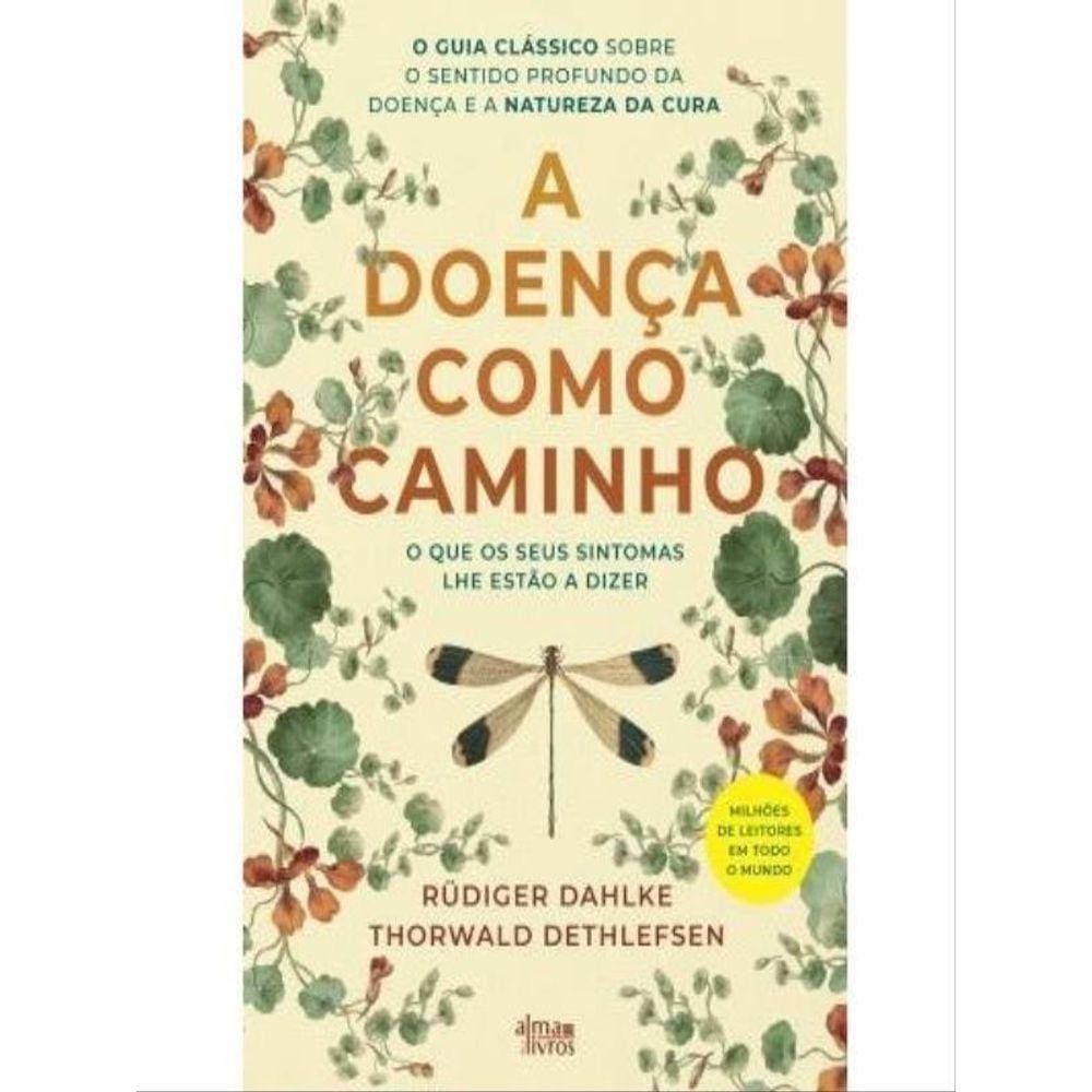A Doença Como Caminho
