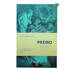 Livro Pedro - Heróis De Fé - Kennedy Carvalho - 13,5 x 20,75cm