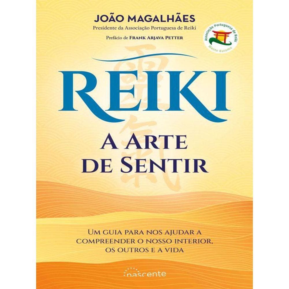 Reiki - A Arte De Sentir