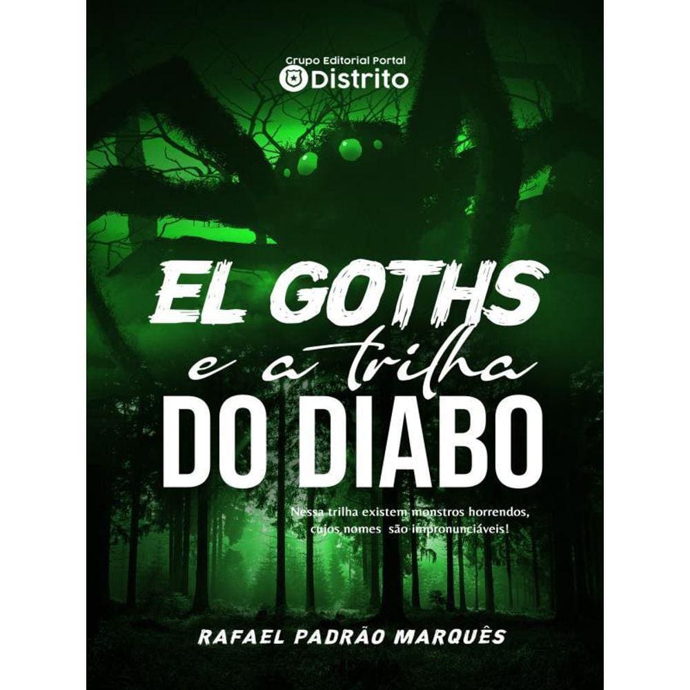 El Goths E A Trilha Do Diabo