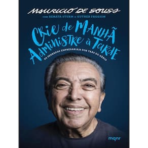 Crie De Manhã, Administre À Tarde