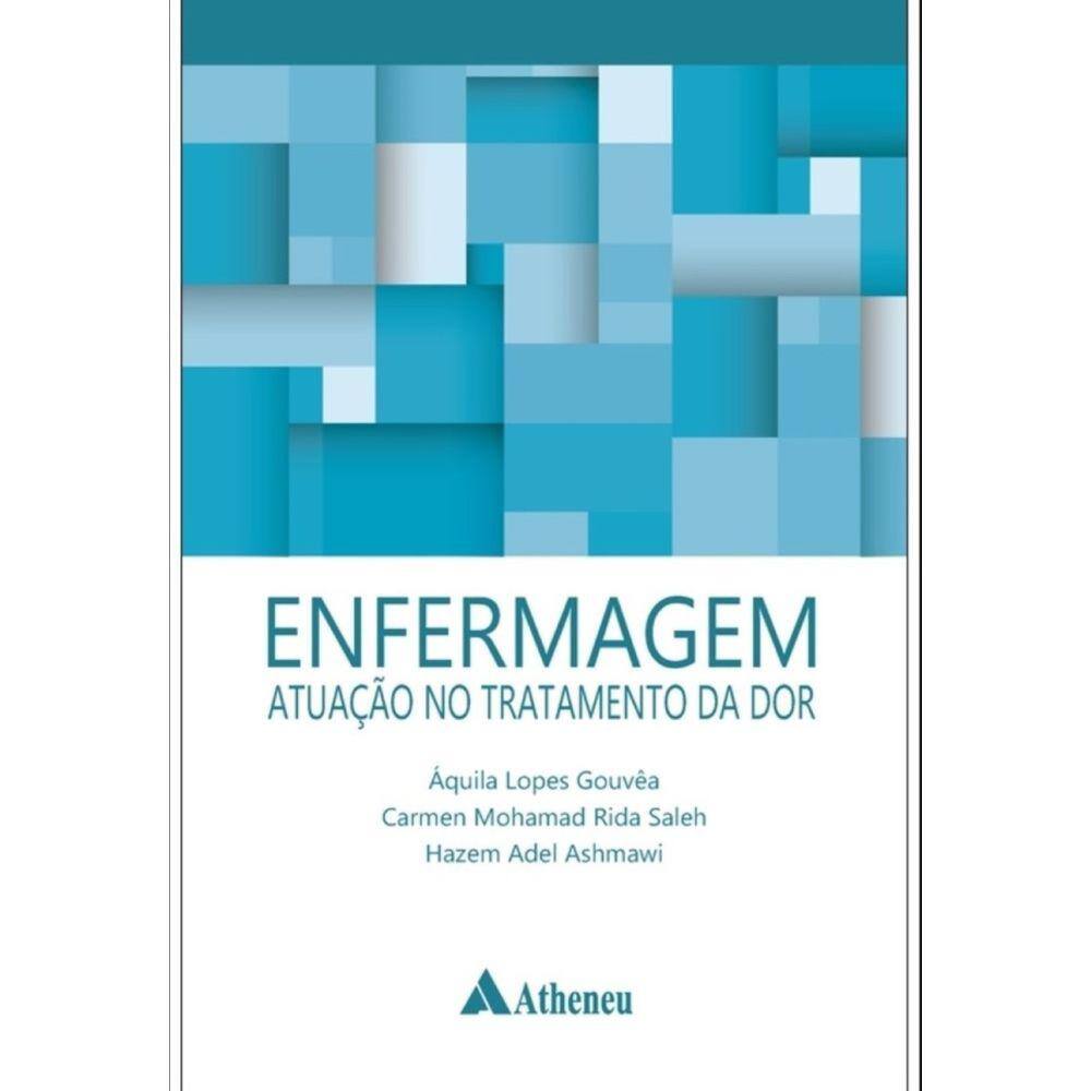 Enfermagem atuação no tratamento da dor