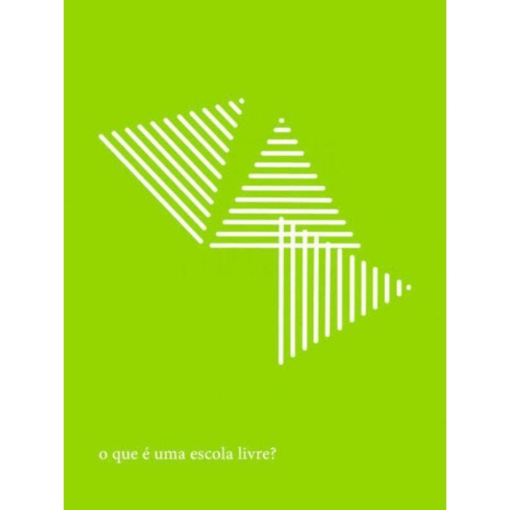 O Que É Uma Escola Livre?