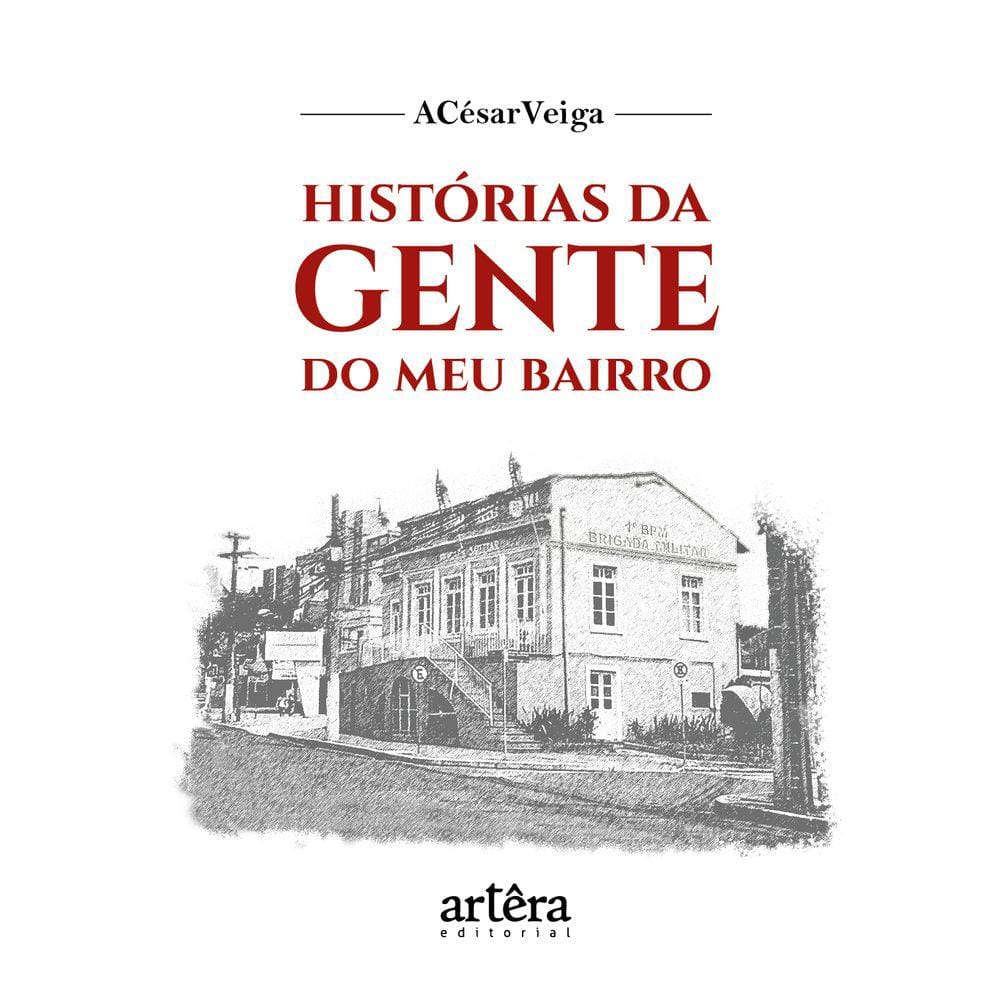 Histórias da Gente do Meu Bairro