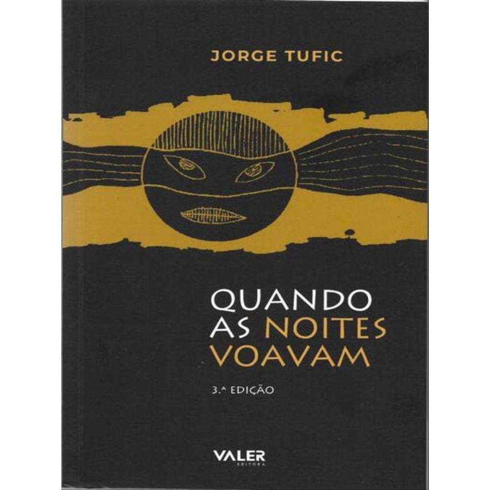 Quando As Noites Voavam - 3ª Edição