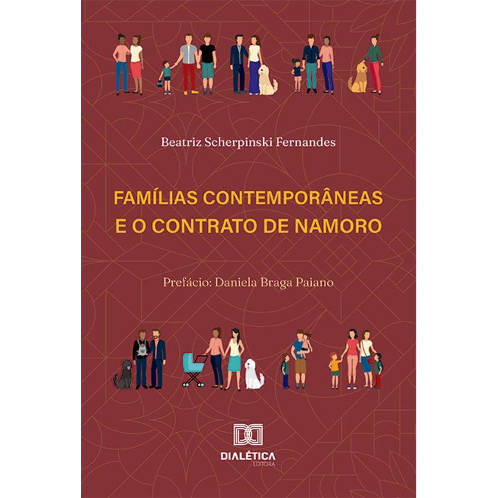 Famílias contemporâneas e o contrato de namoro