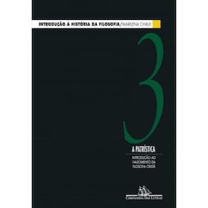 Introdução à história da filosofia, vol. 3: A Patrística — Introdução ao nascimento da filosofia cristã