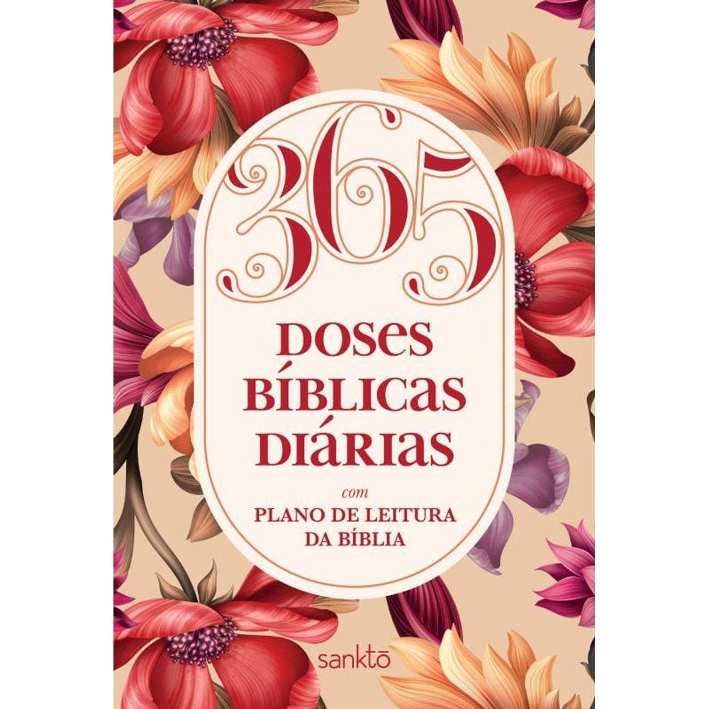 365 Doses Bíblicas Diárias Floral Rosé: Com plano de leitura da Bíblia