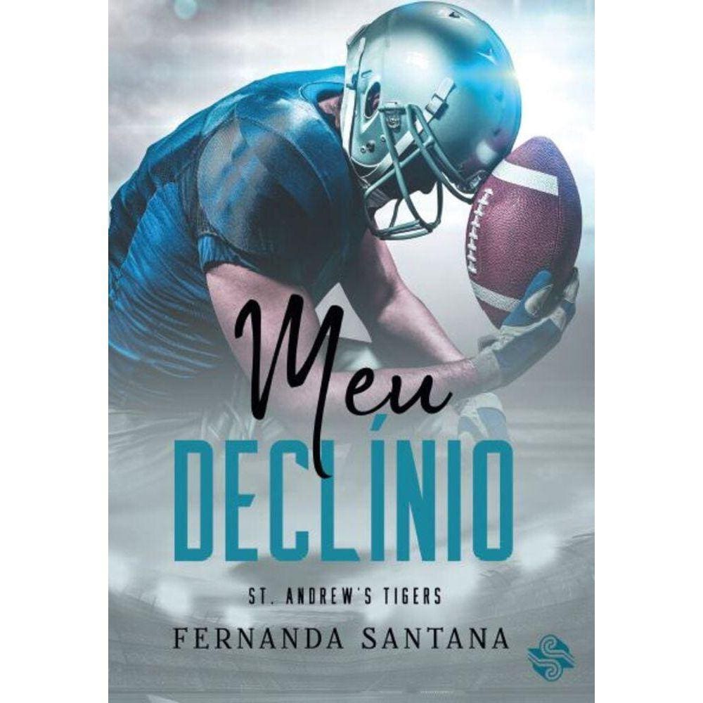Meu declínio - Série St. Andrews Tigers