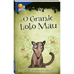 Confissões De Um Vilão De Contos De Fada: O Grande Lobo Mau