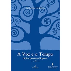 A Voz e o Tempo: Reflexões para Jovens Terapeutas