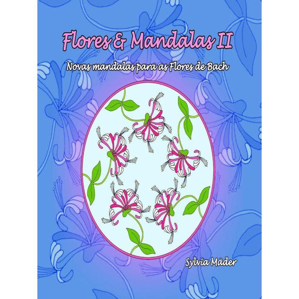 Flores & Mandalas Ii