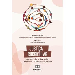 Justiça Curricular - Por uma educação escolar comprometida com a justiça social