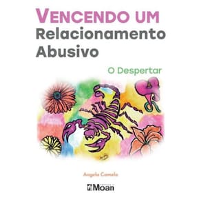 Vencendo um relacionamento abusivo: o despertar