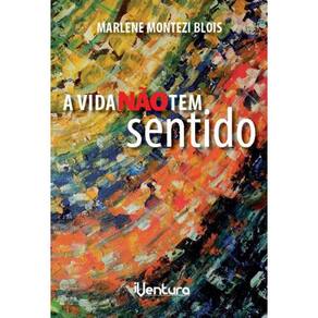 A vida não tem sentido