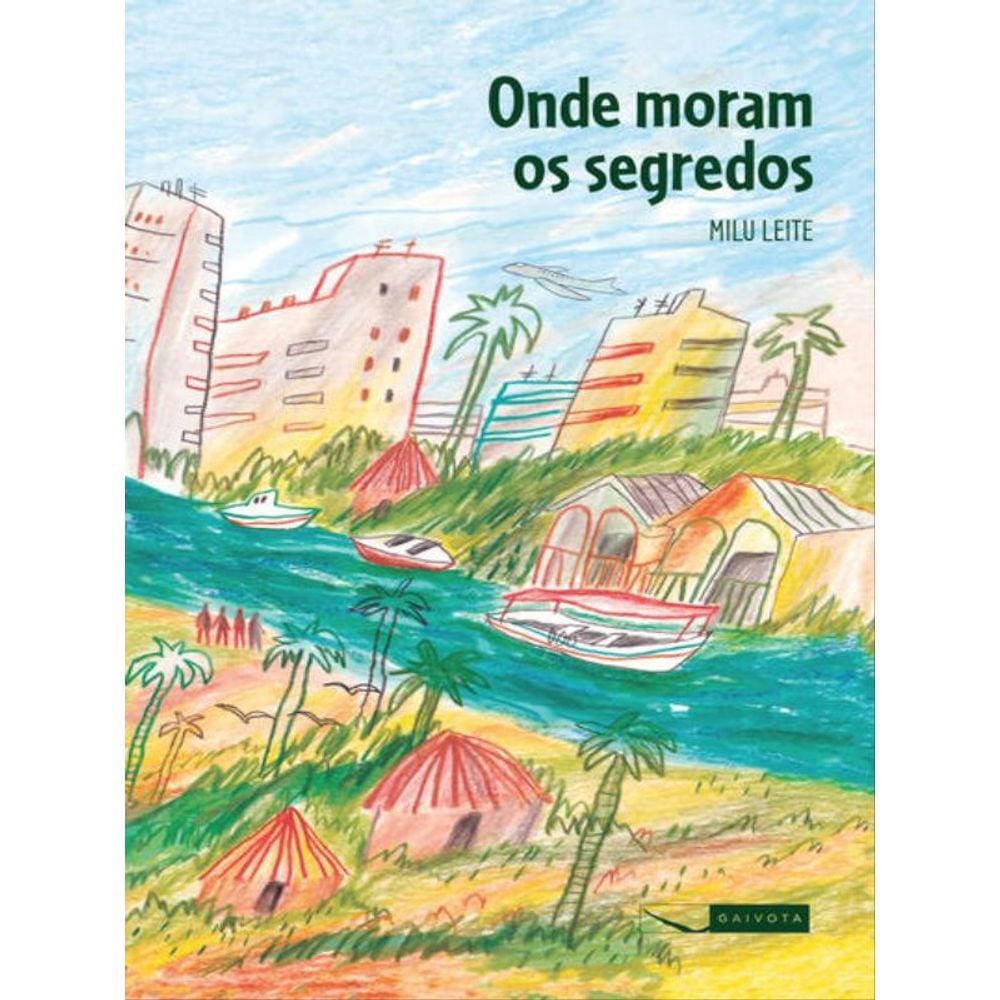 Onde Moram Os Segredos