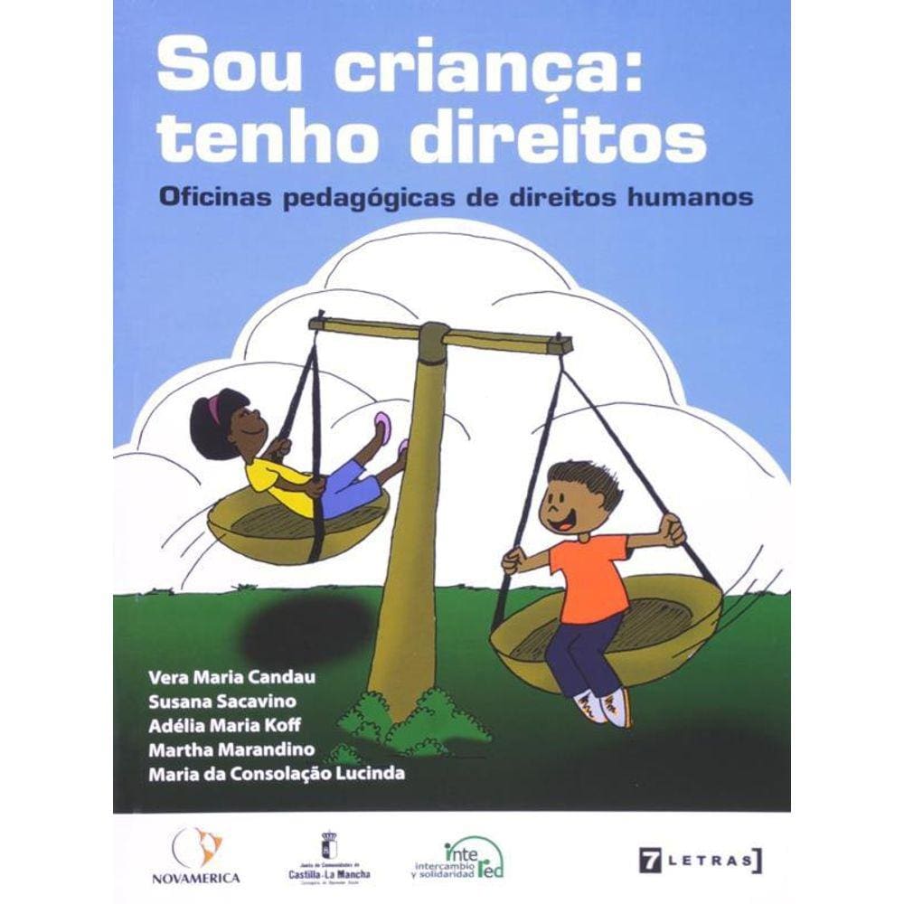 Sou Criança - Tenho Direitos - Oficinas Pedagogicas De Direitos Humanos