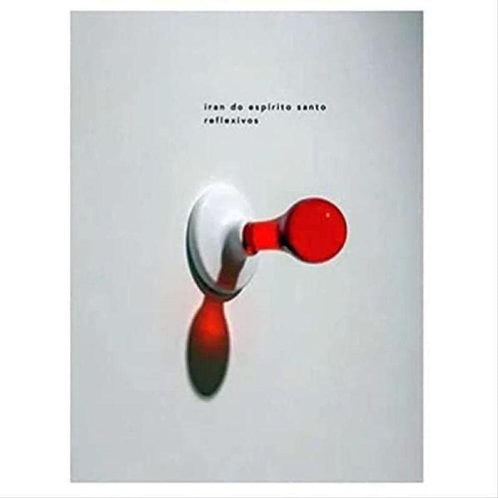 Iran Do Espírito Santo - Reflexivos