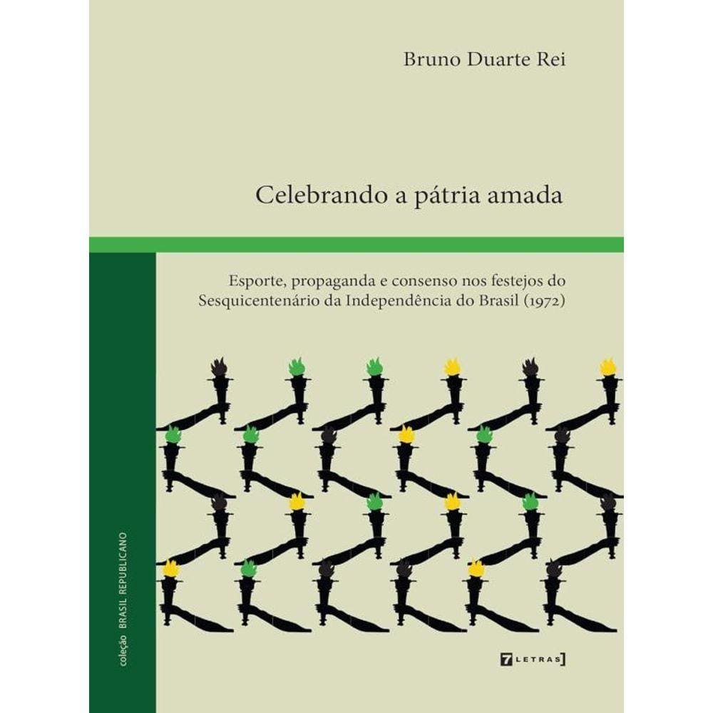 Celebrando A Pátria Amada