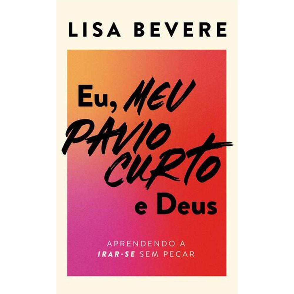 Eu, Meu Pavio Curto e Deus