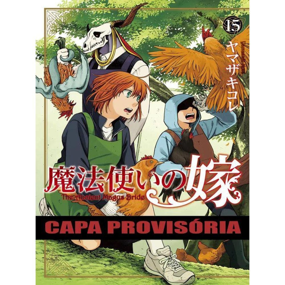 The Ancient Magus Bride: Volume 15