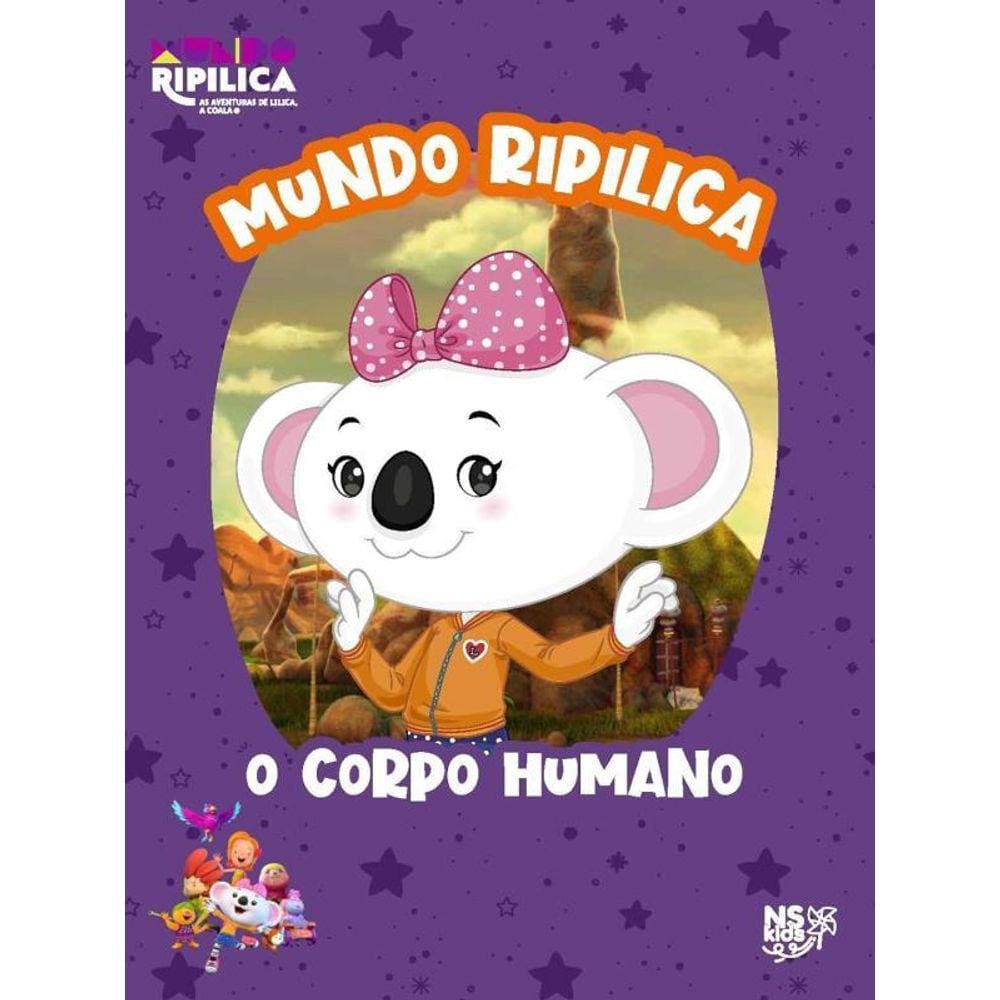 Mundo Ripilica - O Corpo Humano