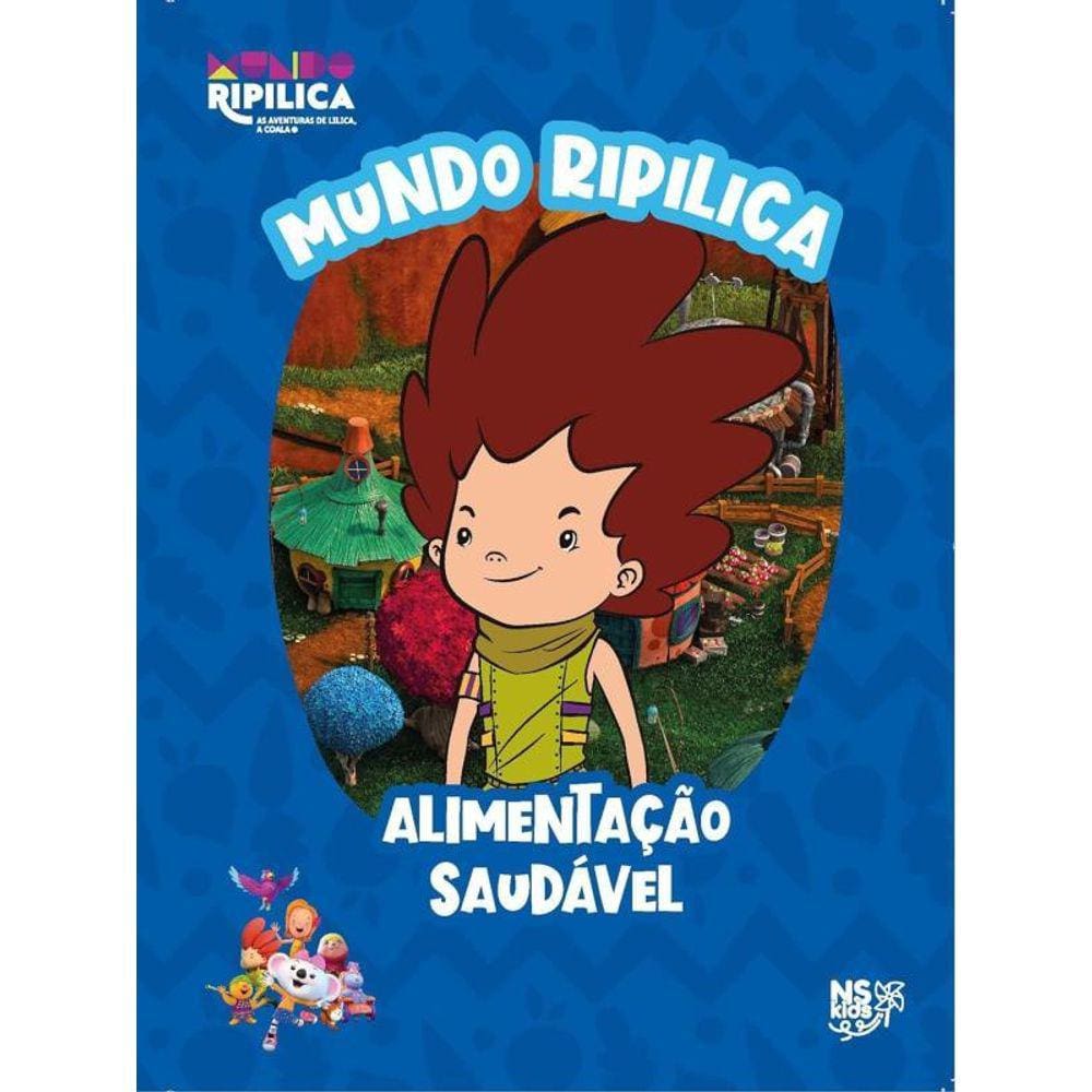Mundo Ripilica - Alimentação Saudável