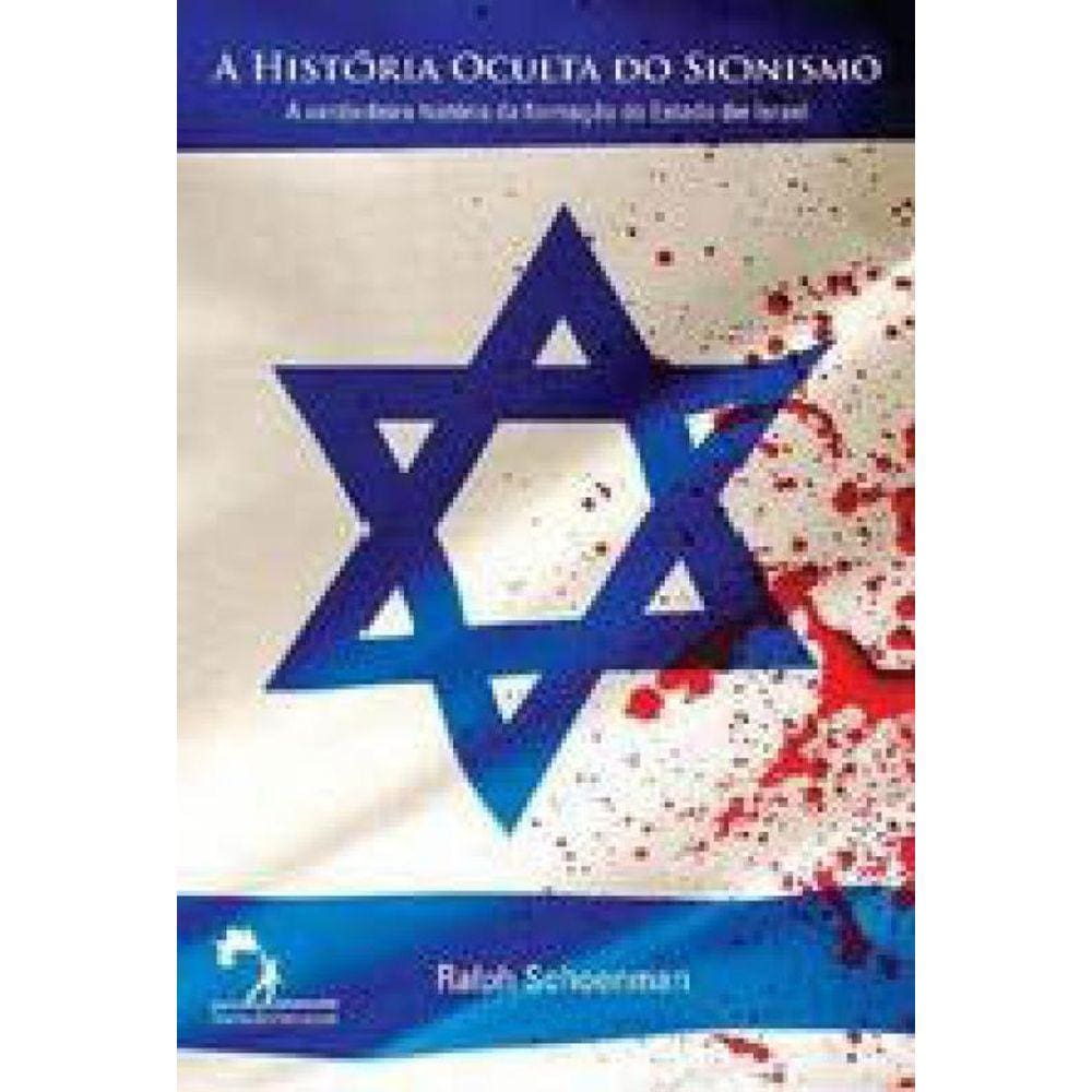 Historia Oculta Do Sionismo