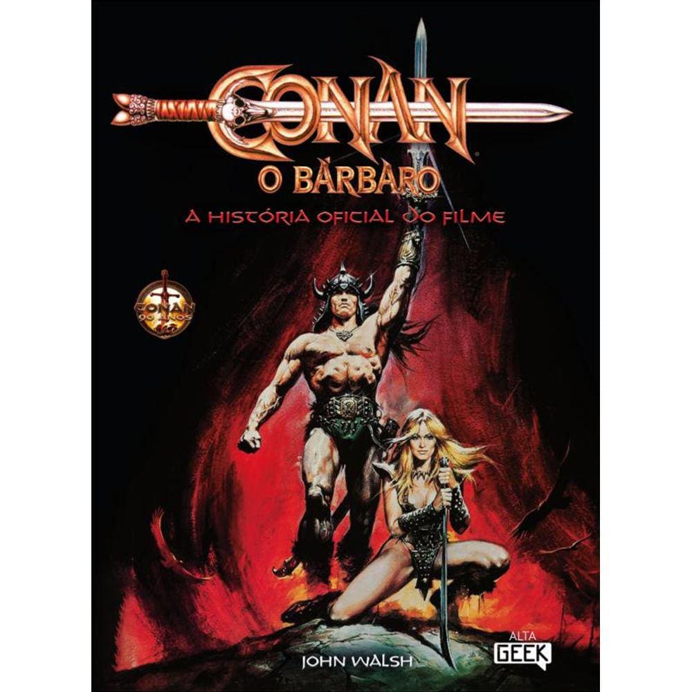 Conan, o Bárbaro: a história oficial do filme