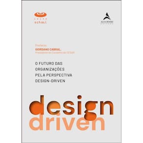 O futuro das organizações pela perspectiva Design-Driven