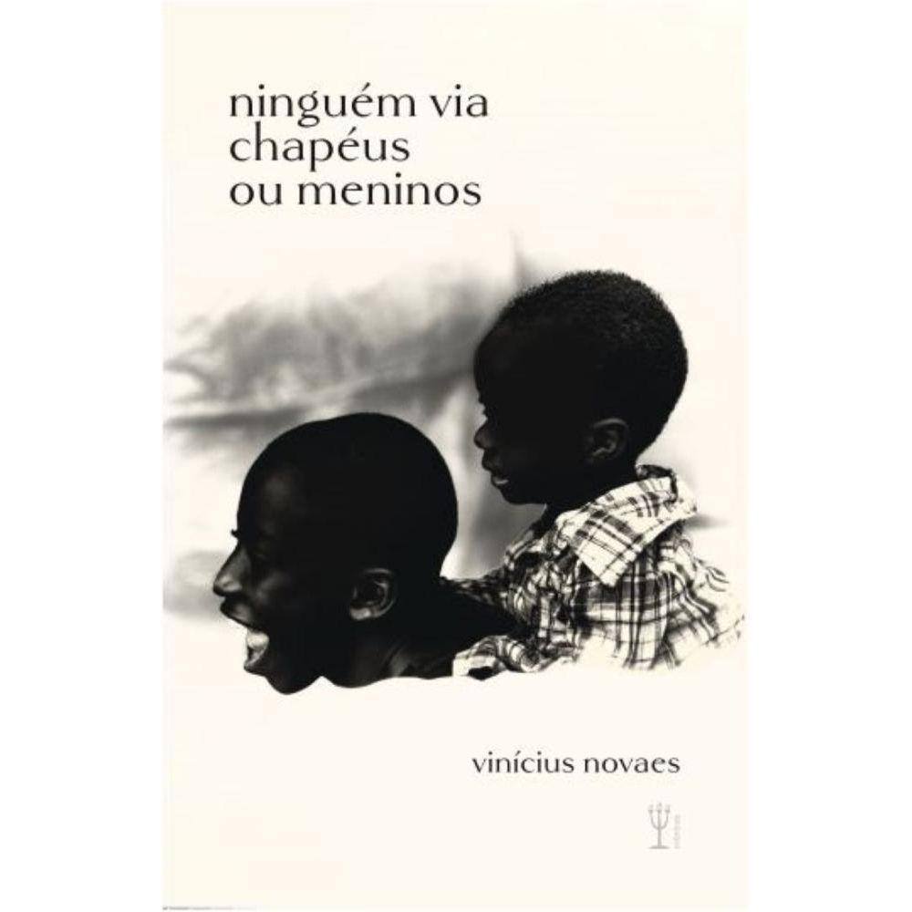 Ninguém via chapéus ou meninos