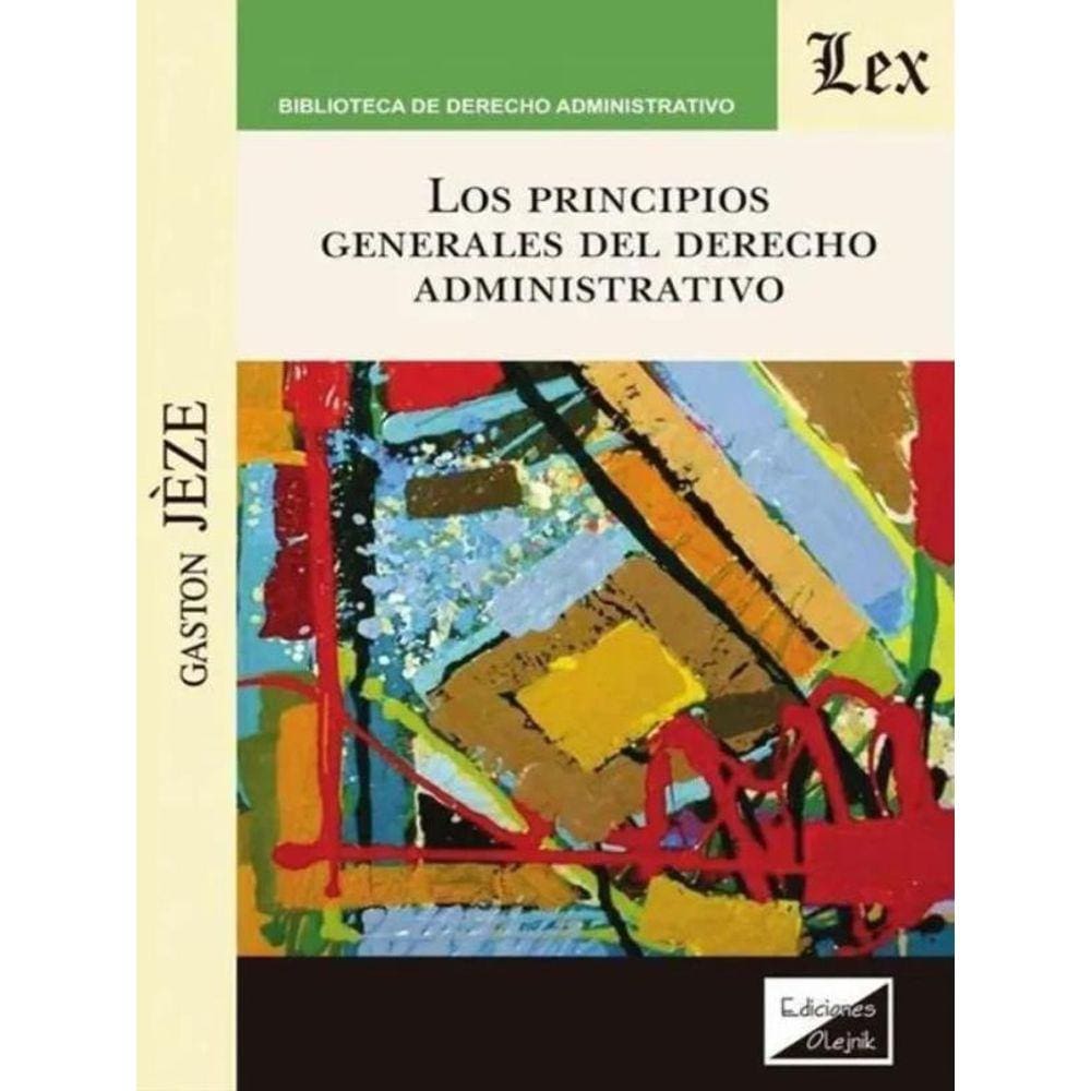 Los Principios Generales Del Derecho Administrativo