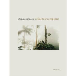 A Fauna E A Espuma