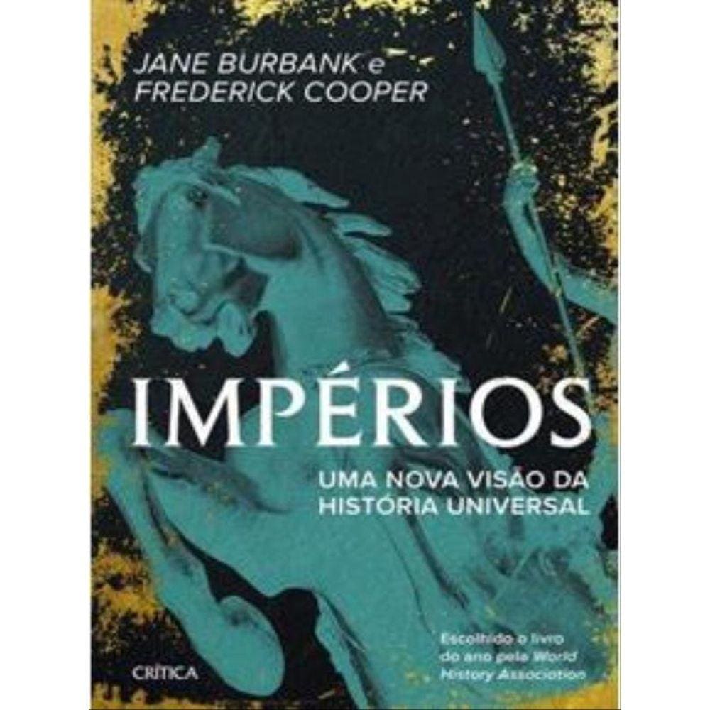 Impérios - Uma Nova Visão Da História Universal